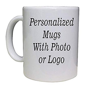 Custom Mug 11 oz. (Upload Your Photo)